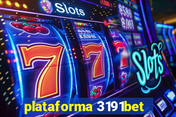 plataforma 3191bet